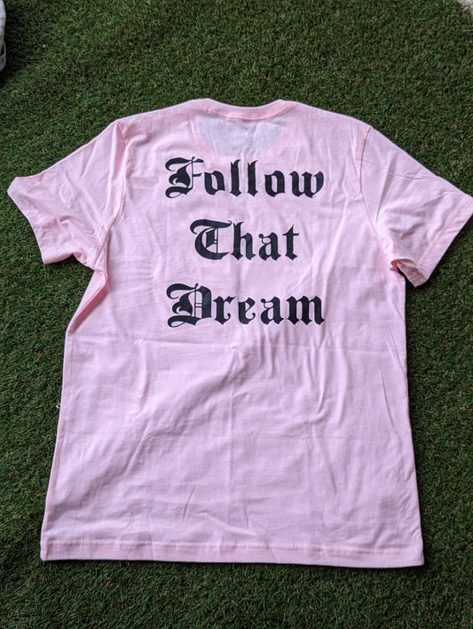 The Follow That Dream tee